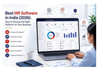 Best HR Software in India (2026): How to Choose the Right Platform for Your Business