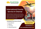 Worldwide Shipping with International Courier Service in Chennai – WorldWide Courier