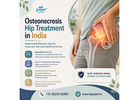 Best Osteonecrosis Hip Treatment in India - Hip Xpert