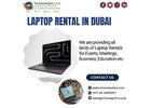 Ready to start with laptop rental Dubai now?