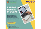 Affordable Laptop Rental Dubai for Business Needs