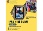 Bulk iPad Hire Dubai for Product Launches and Roadshows