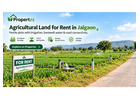 Agricultural Land for Rent in Jalgaon with Verified Farm Listings | Propertzz