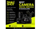 Best Camera Rental Services In Bangalore | Snap Shot