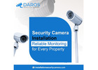 Security Camera Installation: Reliable Monitoring for Every Property 