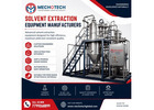 Industrial Solvent Extraction Equipment Manufacturers Texas | Mecho Tech