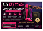 Buy Sex Toys in Udaipur, Rajasthan | Private & Discreet Delivery