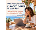 What Would You Do With Six More Hours in Your Day? 
