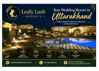 Wedding Resorts in Uttarakhand